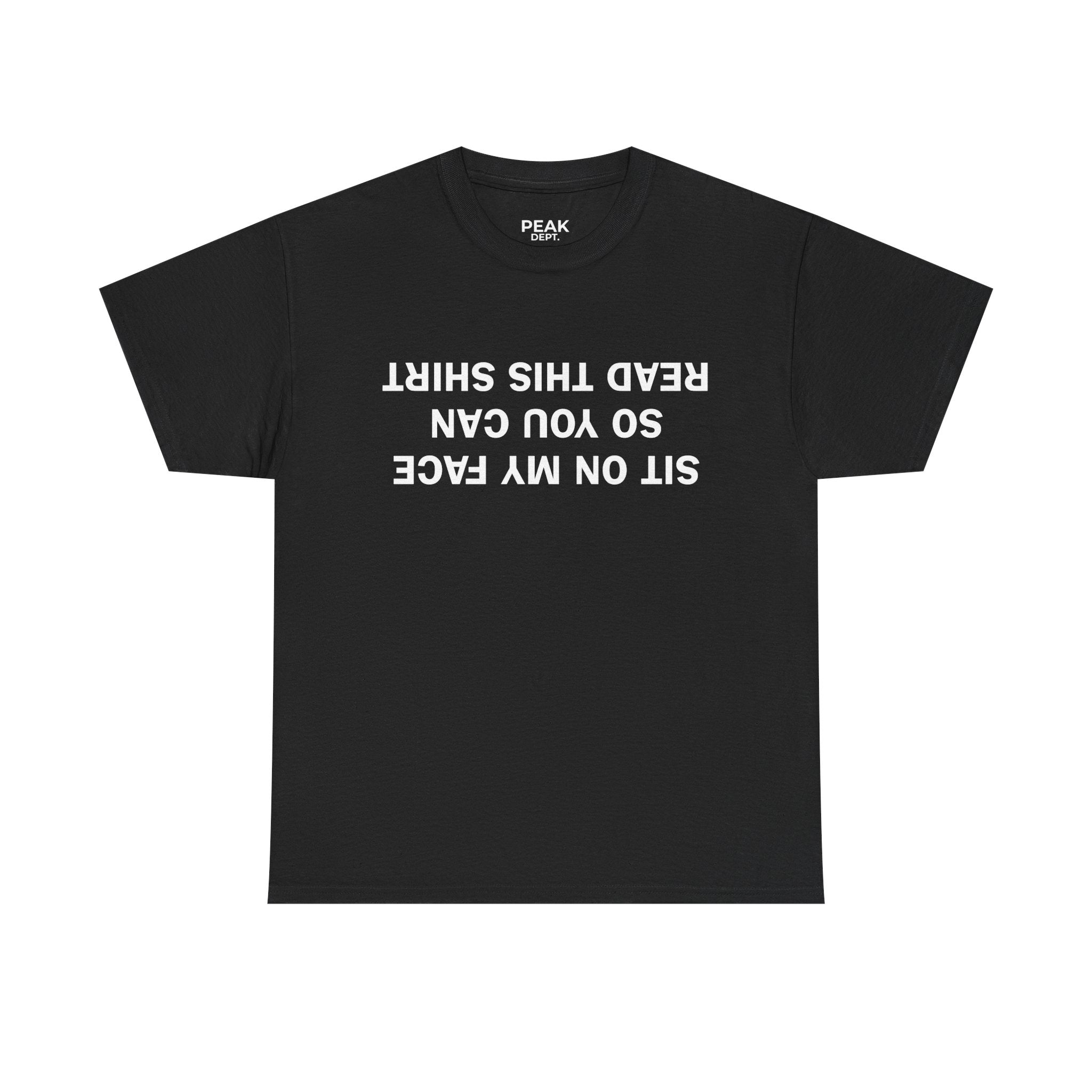 "SIT ON..." Tee